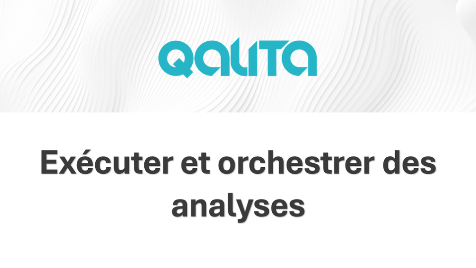 QALITA Platform : Exécuter et orchestrer des analyses